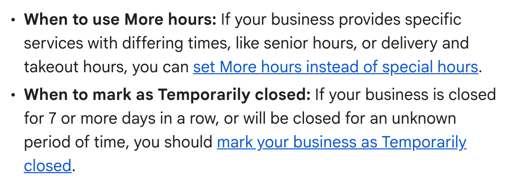 Google’s special hours page on when to use More hours and when to mark a business Temporarily closed. Its 7-or-more-days line is the one Google’s closing page contradicts.