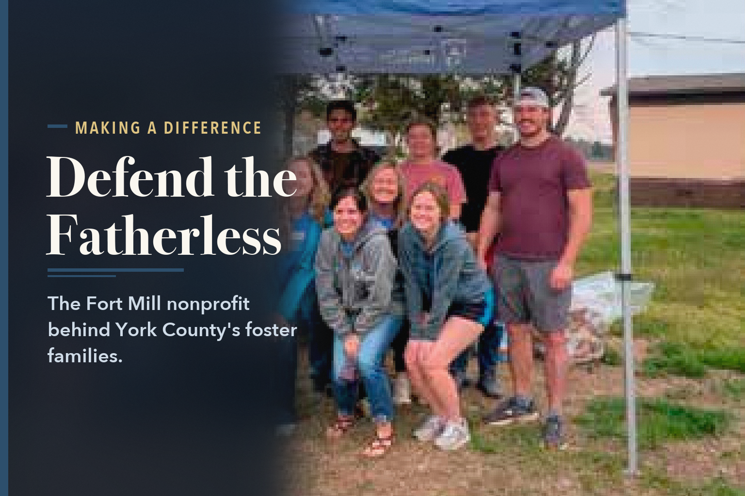 About 14 Defend the Fatherless volunteers posing outdoors under a blue Defend the Fatherless canopy tent, beside the words Defend the Fatherless Backs Foster Families in York County.